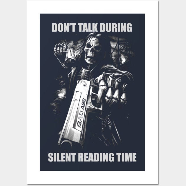 Dont Talk During Silent Reading Time | Hard Skeleton | Evil Skeleton Meme | Unisex Wall Art by CamavIngora